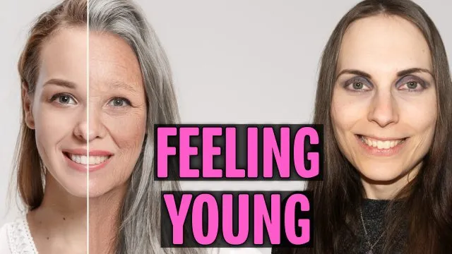 How To Feel Young Forever
