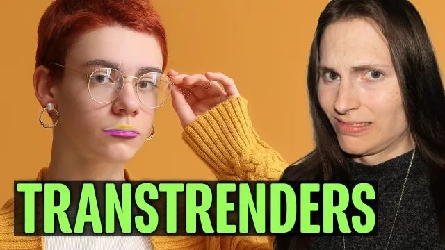 Transtrenders | Because It's Cool to be Trans